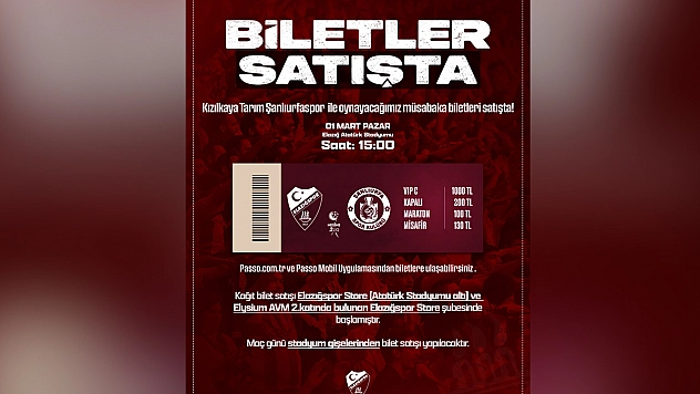 Elazığspor – Şanlıurfaspor maçının biletleri satışta