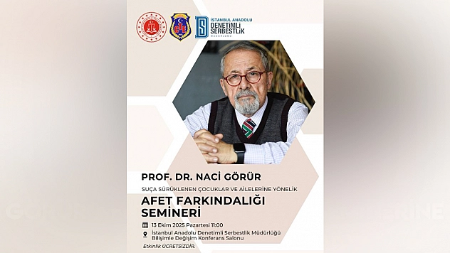 Görür Afet Farkındalığı Seminerine katılım sağlayacak