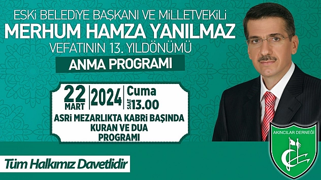Hamza Yanılmaz Vefatının 13. Yıldönümünde Anılıyor