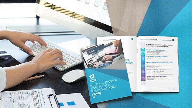 İnternet haber siteleri için resmî ilan ve reklam yayımına dair kılavuz yayımlandı