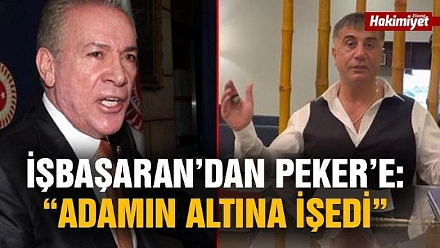 İşbaşaran'dan Peker'e: 'Adamın Altına İşedi'