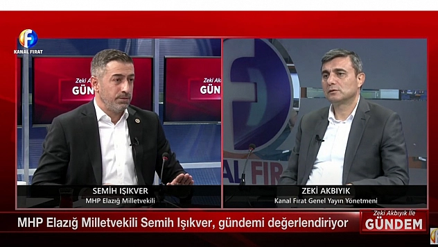 Işıkver:  Onlar Yine Elazığ Meclislerinde Bizi Temsil Edecekler