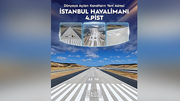 İstanbul Havalimanı'nın 4. Ana Pisti hizmete girdi