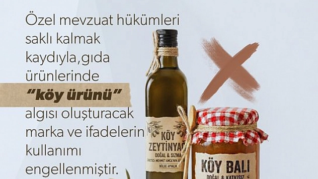 'Köy ürünü' ifadesine düzenleme: Tüketiciyi yanıltan etiketlere geçit yok