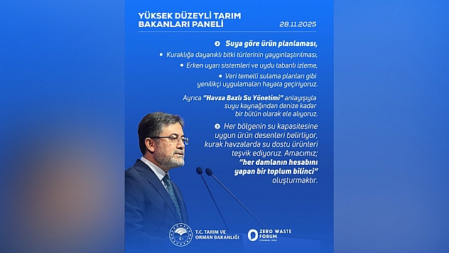 Tarım ve Orman Bakanlığı'ndan su yönetiminde yenilikçi yaklaşımlar