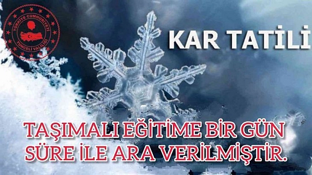 Tunceli'de taşımalı eğitime bir gün ara verildi