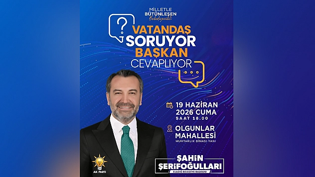 Vatandaş soruyor Başkan Şerifoğulları cevaplıyor