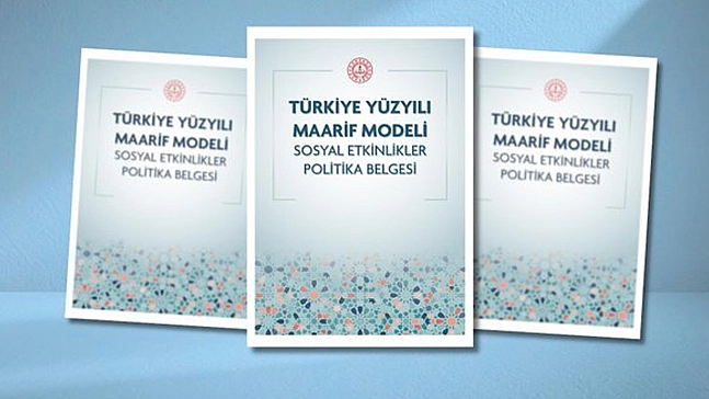 Türkiye Yüzyılı Maarif Modeli Sosyal Etkinlikler Politika Belgesi yayımlandı