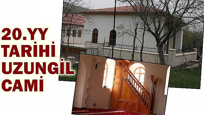 20. YY MİMARİSİ ÖRNEĞİ AĞIN UZUNGİL CAMİ