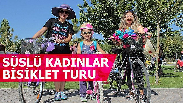 KADINLAR BİSİKLETLERİNİ SÜSLEYİP PEDAL ÇEVİRDİ