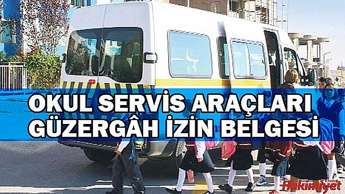 OKUL SERVİSLERİNE BELGE ŞARTI