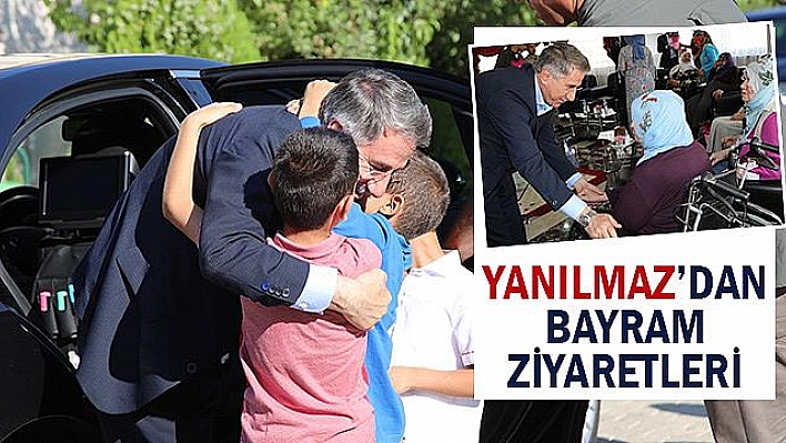 YANILMAZ'DAN BAYRAM ZİYARETLERİ