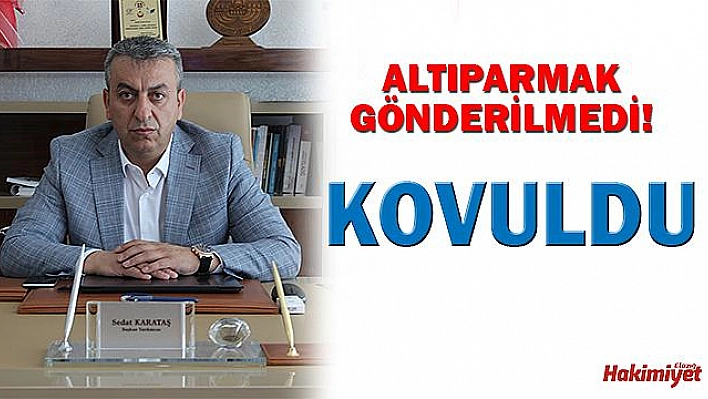 ALTIPARMAK KOVULDU!