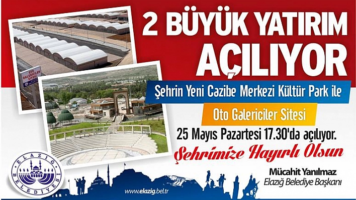 İKİ DEV YATIRIMIN AÇILIŞINA BİR GÜN KALDI!