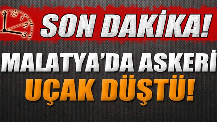 Malatya'da askeri eğitim uçağı düştü