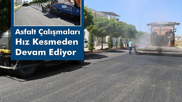 Asfalt Çalışmaları Devam Ediyor