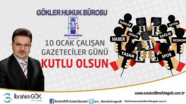 AV.İBRAHİM GÖK, GAZETECİLER GÜNÜ'NÜ  KUTLADI