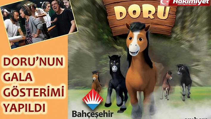 Doru'nun Gala Gösterimi  Yapıldı  