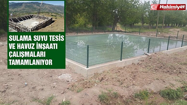 Sulama Suyu Tesis Ve Havuz İnşaatı Çalışmaları  Tamamlanıyor 