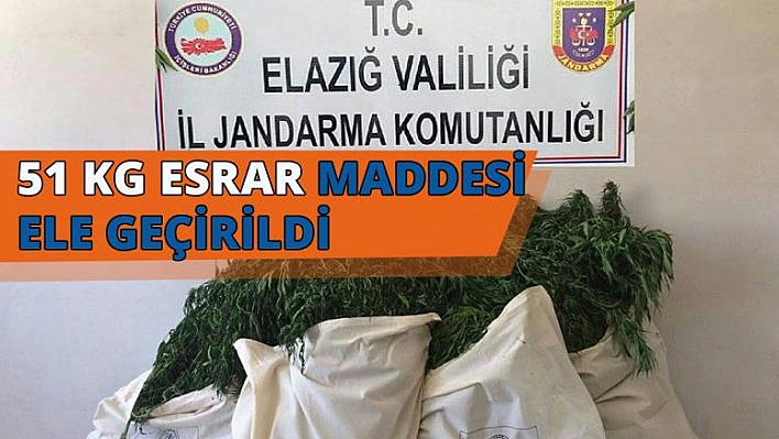 Elazığ'da Kenevir Operasyonu Düzenlendi