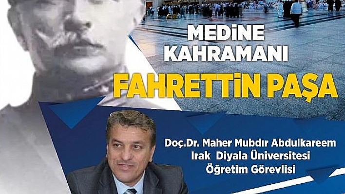 'MEDİNE KAHRAMANI FAHRETTİN PAŞA' KONFERANSI