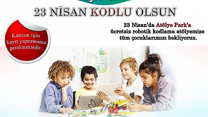 23 Nisan'da Ücretsiz Kodlama Atölyesi!