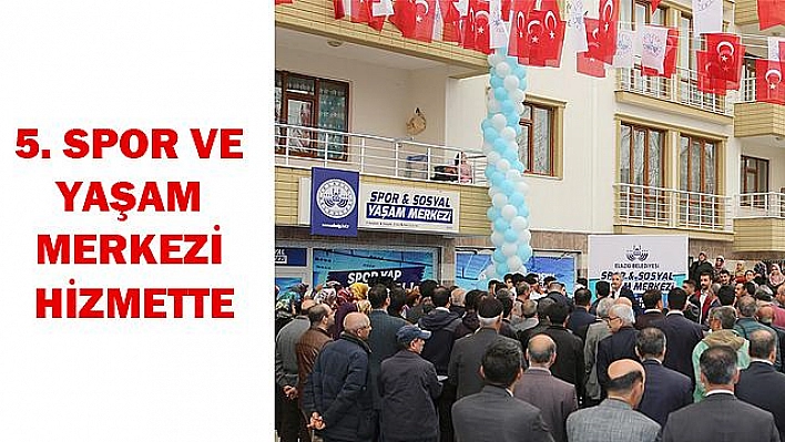 5. SPOR VE YAŞAM MERKEZİ HİZMETTE