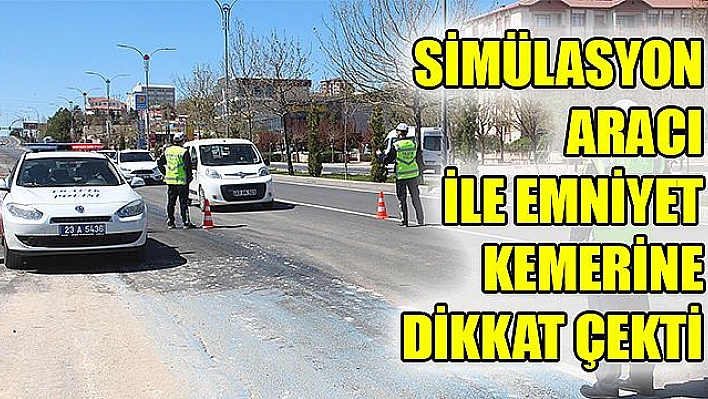 ELAZIĞ'DA EMNİYET KEMERİ UYGULAMASI