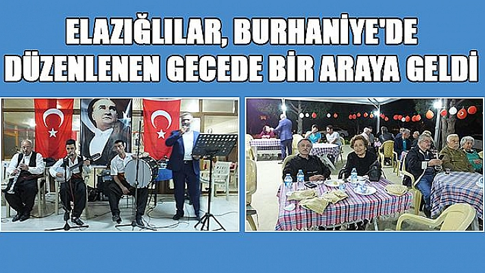 ELAZIĞLILAR GECEDE BİR ARAYA GELDİ