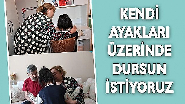 KORUYUCU AİLE İLE  HAYATI DEĞİŞTİ