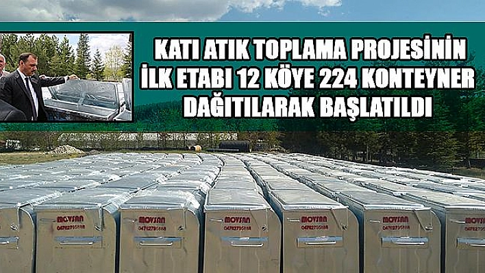 KÖYLERDE KATI ATIK TOPLAMA PROJESİ BAŞLADI