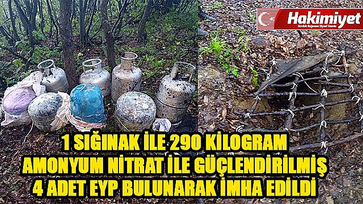 1 SIĞINAK VE 4 EYP İMHA EDİLDİ