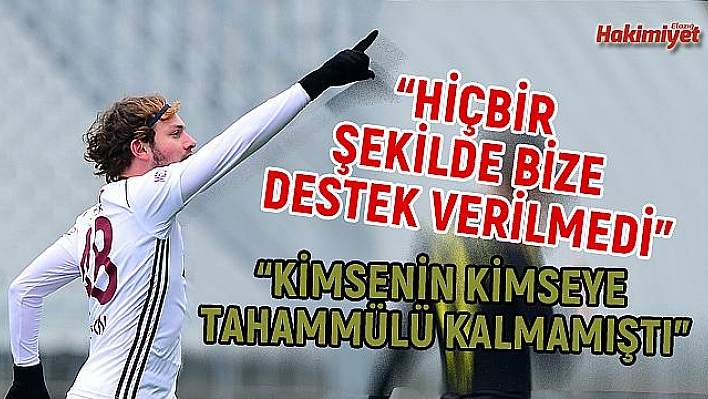 Mertan: 'Verilen sözler tutulmadı!'