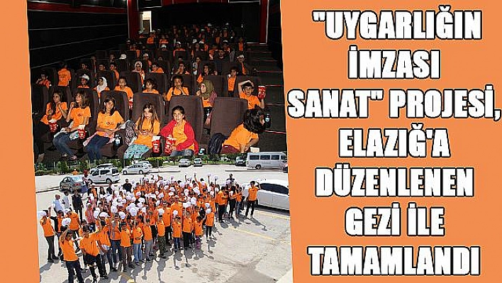 'UYGARLIĞIN İMZASI SANAT' PROJESİ GEZİYLE TAMAMLANDI