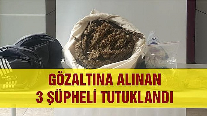 ELAZIĞ'DA UYUŞTURUCU OPERASYONU: 3 TUTUKLAMA