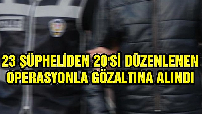 FETÖ/PDY'NİN TSK VE POLİS OKULU MAHREM YAPILANMASINA OPERASYON: 20 GÖZALTI