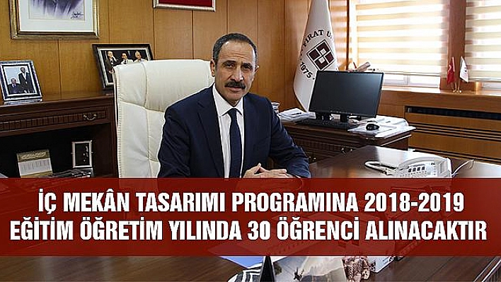 İÇ MEKÂN TASARIMI PROGRAMI AÇILDI