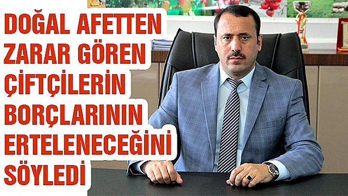 KARAHAN'DAN ÇİFTÇİLERE MÜJDE