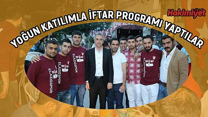 Milliyetçi Elazığsporlular iftarda buluştu