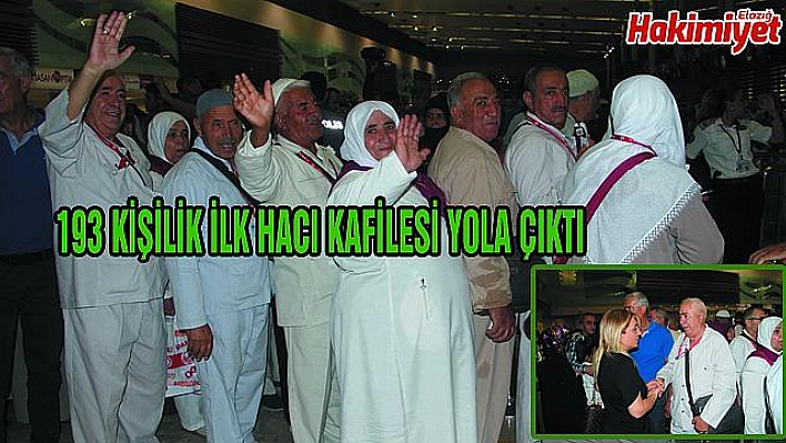 Elazığ'dan ilk hac kafilesi yola çıktı 