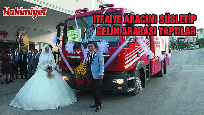 İTFAİYE ARACI BU KEZ GELİN ARABASI OLDU