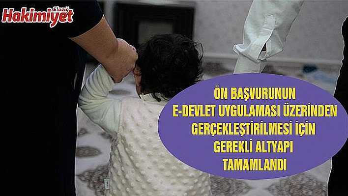 KORUYUCU AİLE BAŞVURUSUNDA 'E-DEVLET' DÖNEMİ