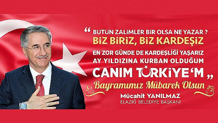 BAŞKAN YANILMAZ'DAN ANLAMLI BAYRAM MESAJI