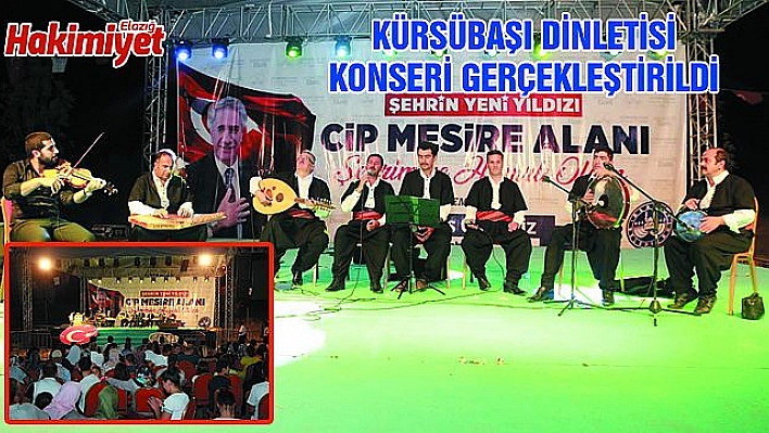 KÜRSÜBAŞI DİNLETİSİ'NE YOĞUN KATILIM