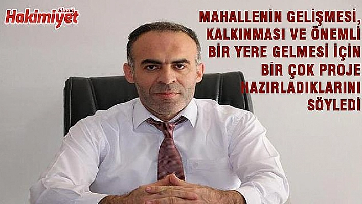 BAKIRCI ''ÖNEMLİ PROJELER HAZIRLADIM''