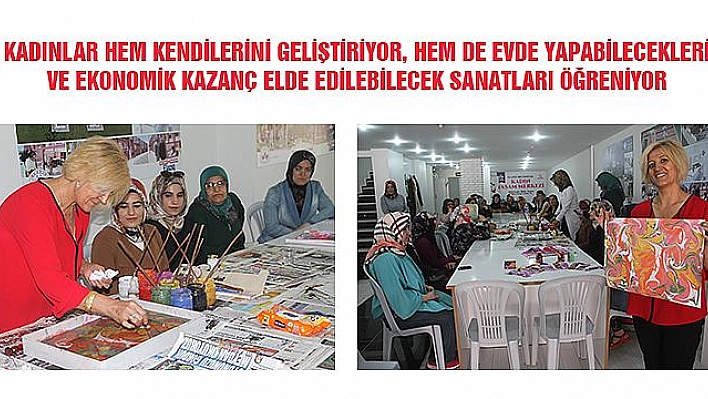 ELAZIĞ'DA BELEDİYE TARAFINDAN AÇILAN, 'YAŞAM MERKEZİ' İLE KADINLAR KENDİLERİNİ GELİŞTİRİYOR