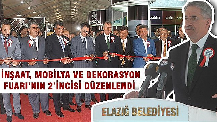 ELAZIĞ'DA İNŞAAT, MOBİLYA VE DEKORASYON FUARI