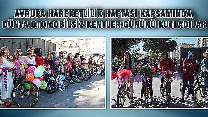 ELAZIĞ'DA SÜSLÜ KADINLAR, EGZOZ KOKUSUNA KARŞI PEDAL ÇEVİRDİ