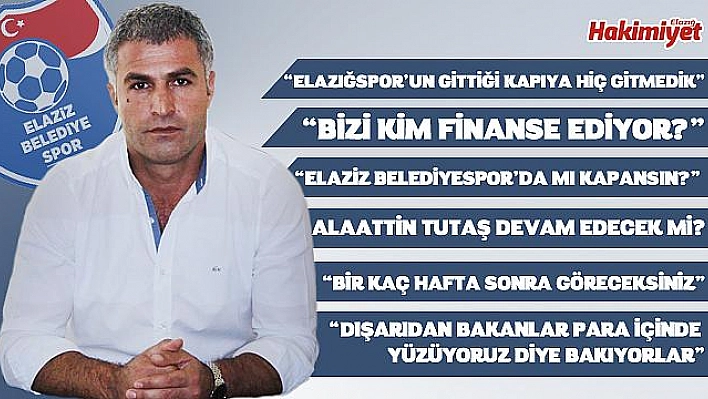 'Kimse Elaziz Belediyespor üzerinden oyun oynayamaz!'