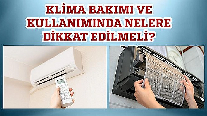 Klima Seçimi ve Bakımında Bunlara Dikkat!